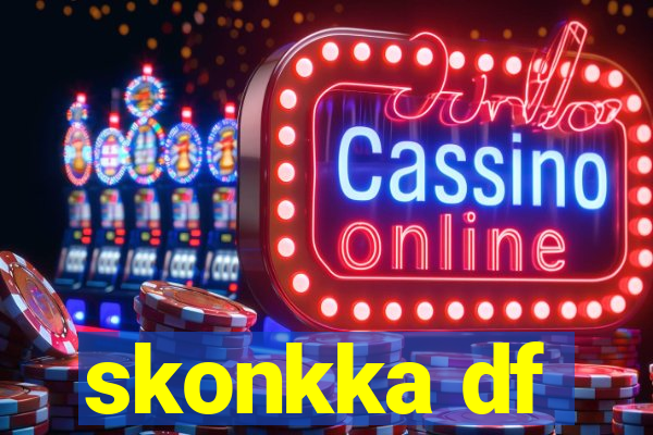 skonkka df